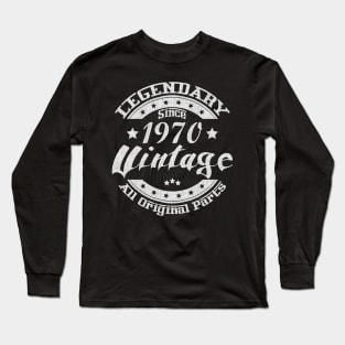 Legendary Since 1970. Vintage All Original Parts Long Sleeve T-Shirt